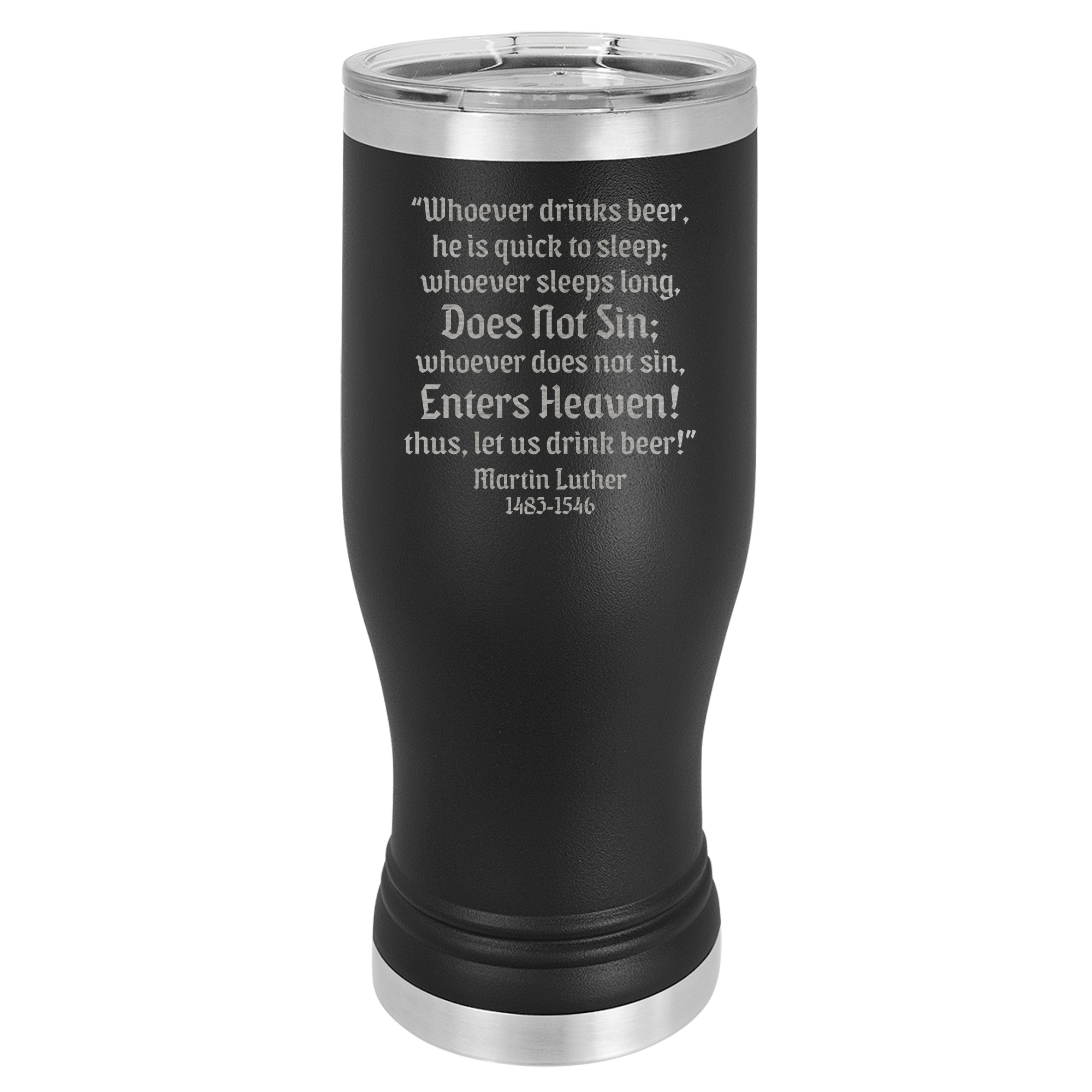 Whoever Drinks Beer Insulated Pilsner