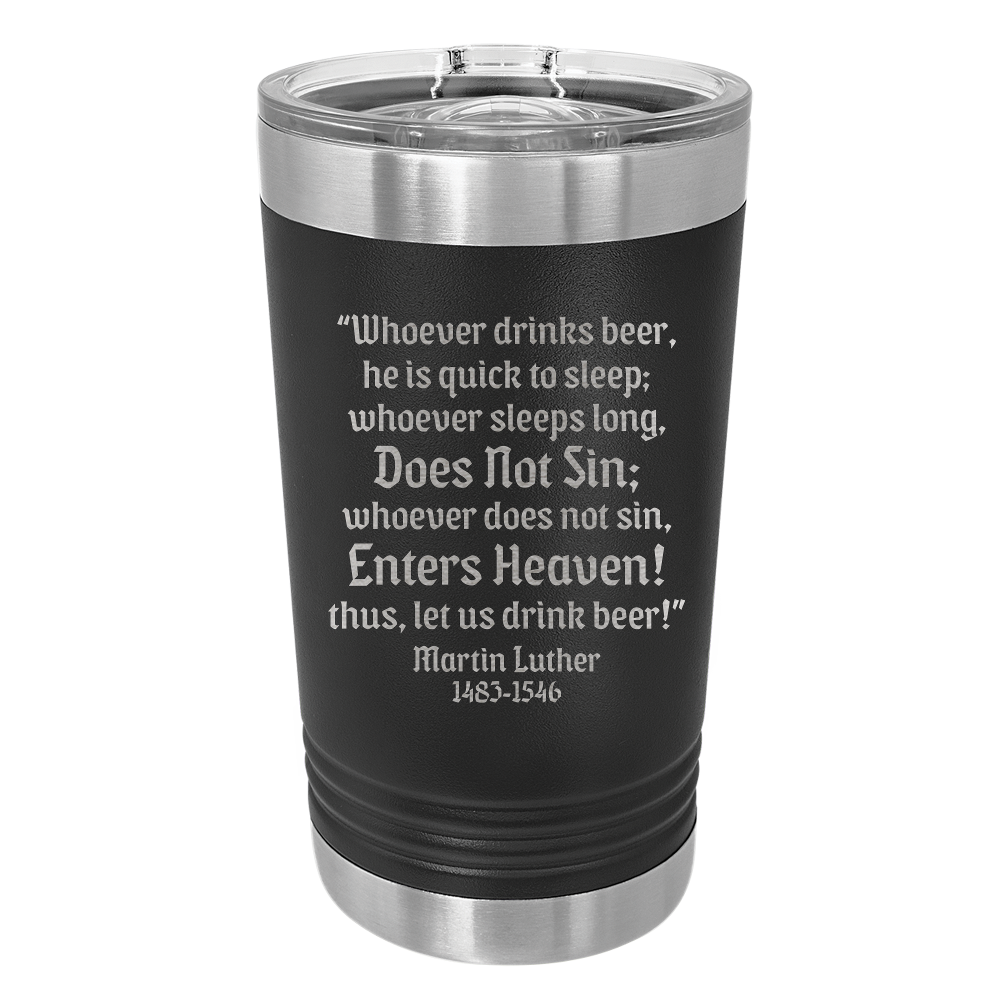 Whoever Drinks Beer Insulated Pint