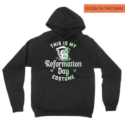 This Is My Reformation Costume (Glow) Hoodie