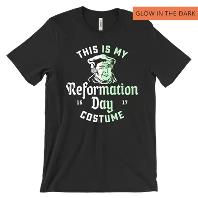 This Is My Reformation Costume Glow Tee