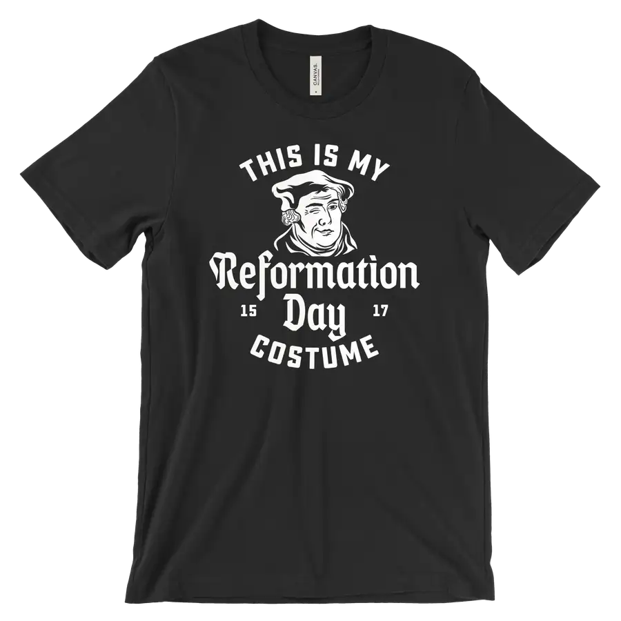 This Is My Reformation Costume Tee