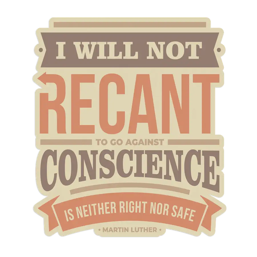 I WIll Not Recant Sticker #2