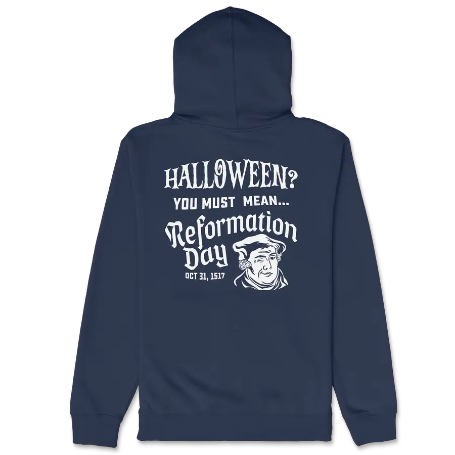You Must Mean Reformation Day Zipper Hoodie #2