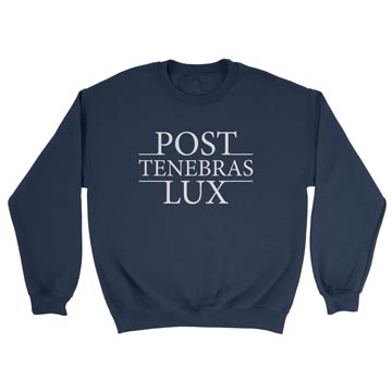 Post Tenebras Lux Crewneck Sweatshirt