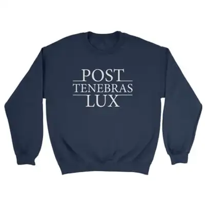 Post Tenebras Lux Crewneck Sweatshirt