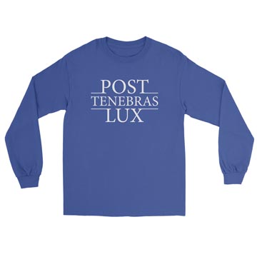 Post Tenebras Lux Long Sleeve Tee