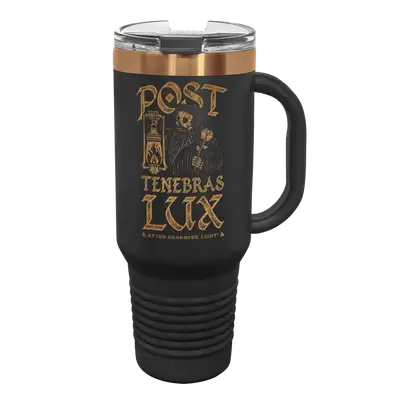 Post Tenebras Lux 40 oz Insulated Travel Tumbler