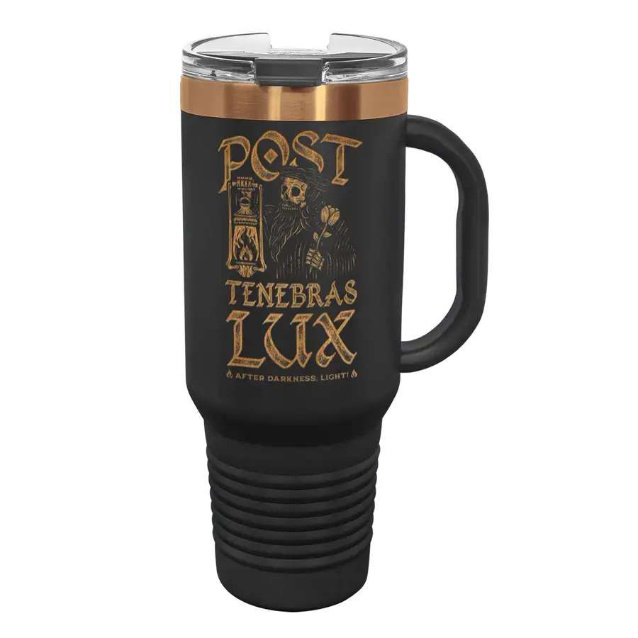 Post Tenebras Lux 40 oz Insulated Travel Tumbler