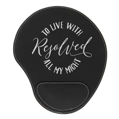 Resolved To Live Mouse Pad