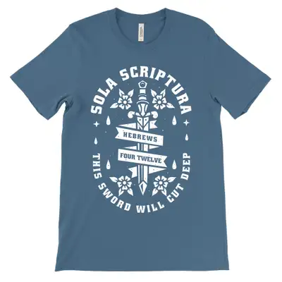 Sola Scriptura Hebrews 4:12 Quick Ship Tee