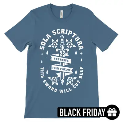 Sola Scriptura Hebrews 4:12 Tee (Black Friday)