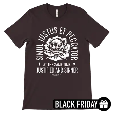 Simul Justus Et Peccator Quick Ship Tee