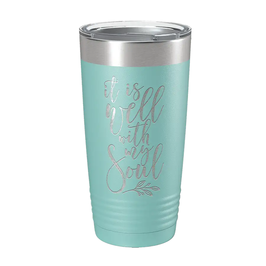 It Is Well With My Soul 20oz Insulated Tumbler