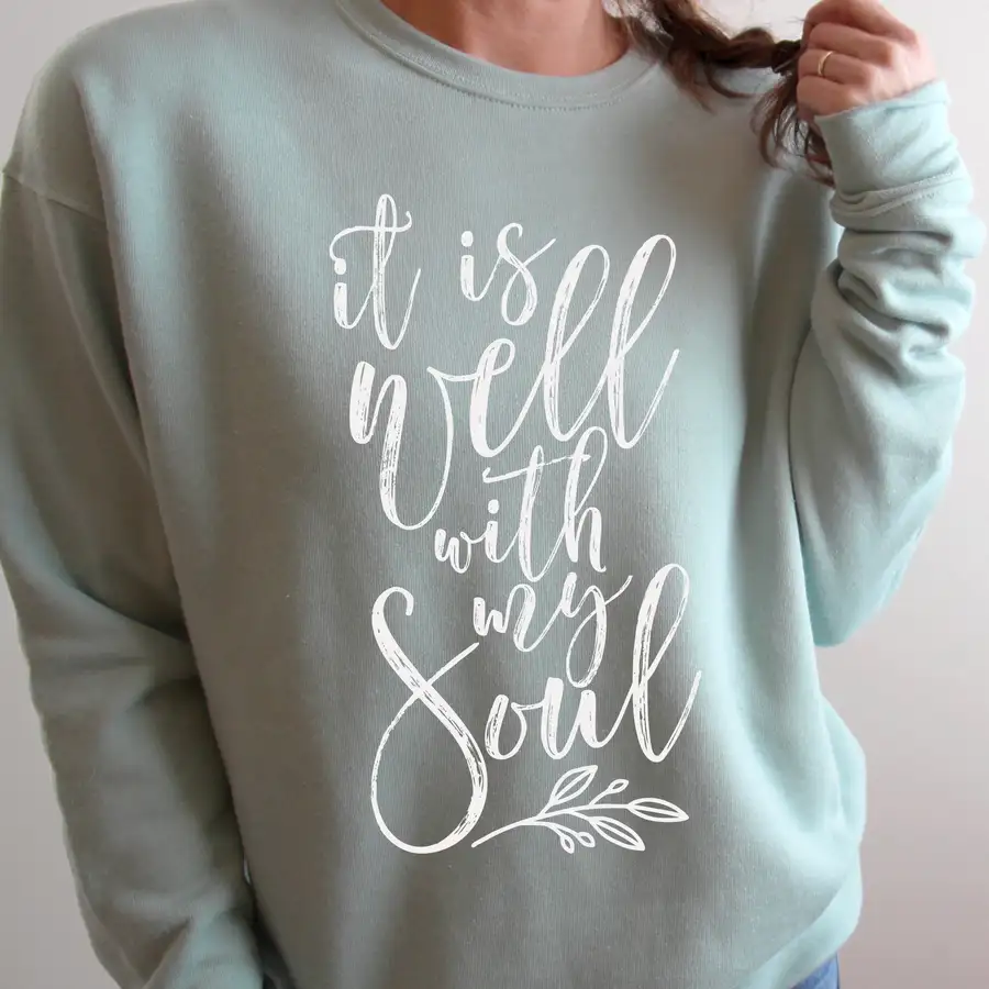It Is Well With My Soul Crewneck Sweatshirt #2