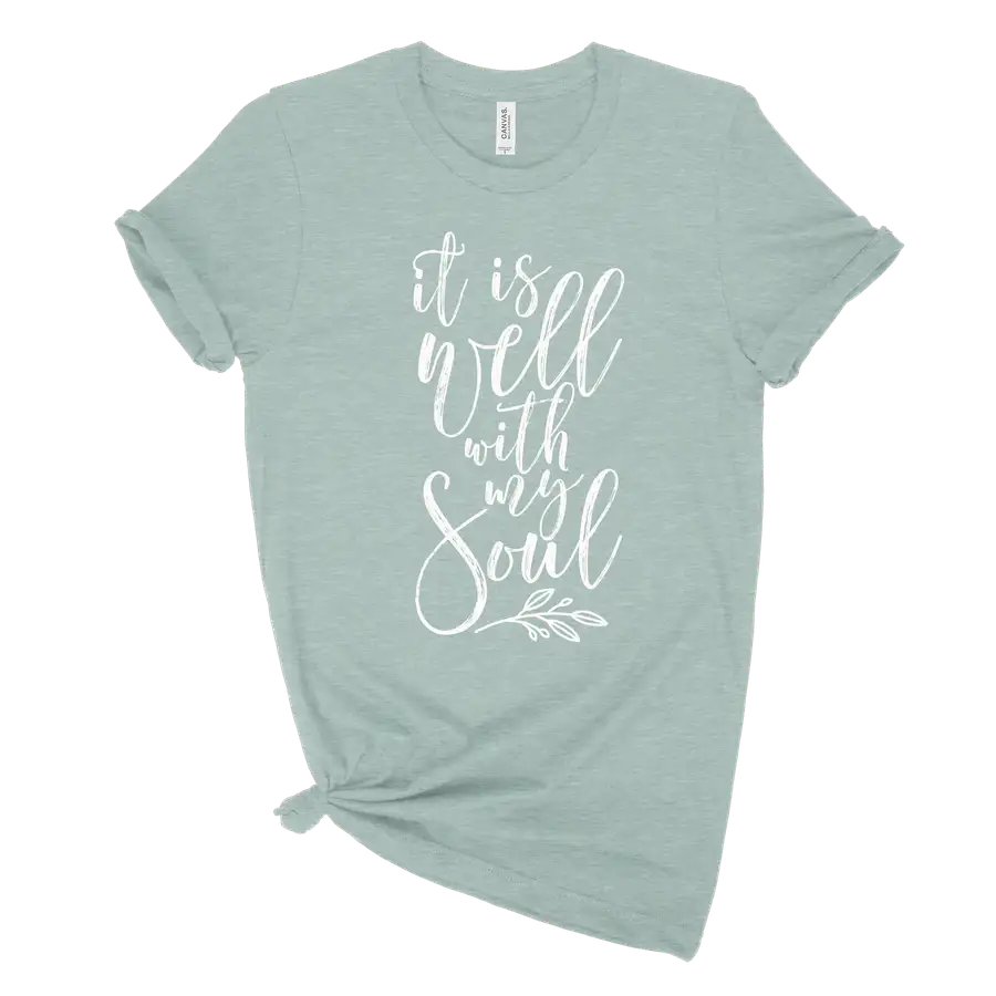 It Is Well With My Soul Unisex Tee