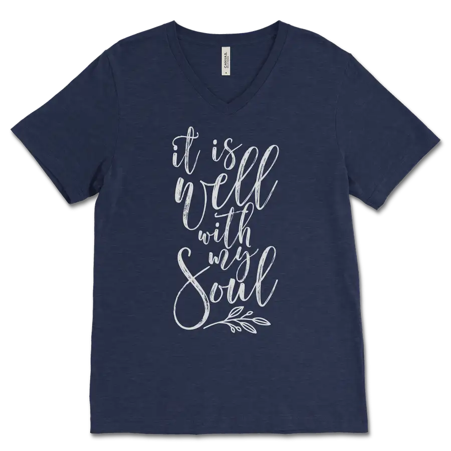 It Is Well With My Soul V&dash;Neck Tee