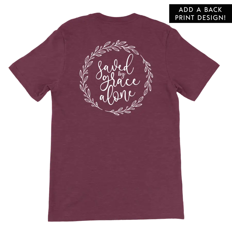 Saved By Grace Alone Left Chest Unisex Tee #2