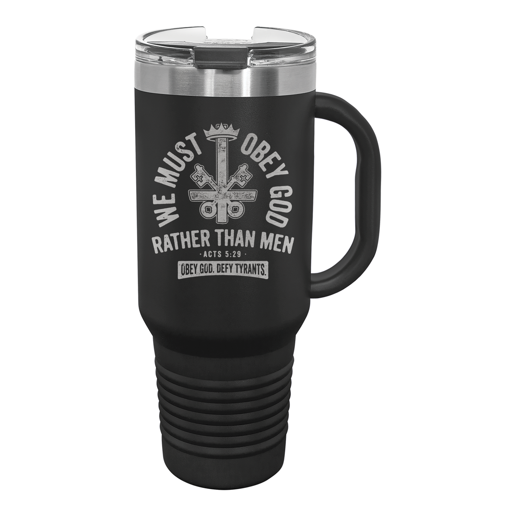 We Must Obey 40 oz Insulated Travel Tumbler