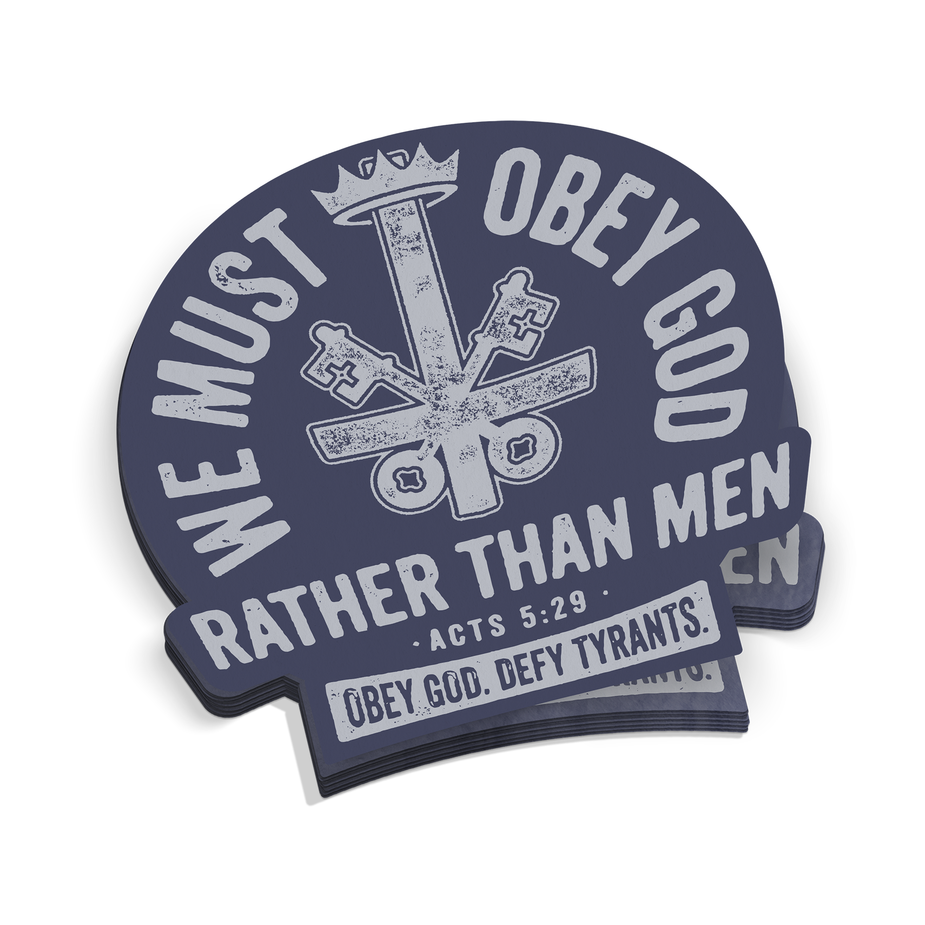 We Must Obey God Sticker