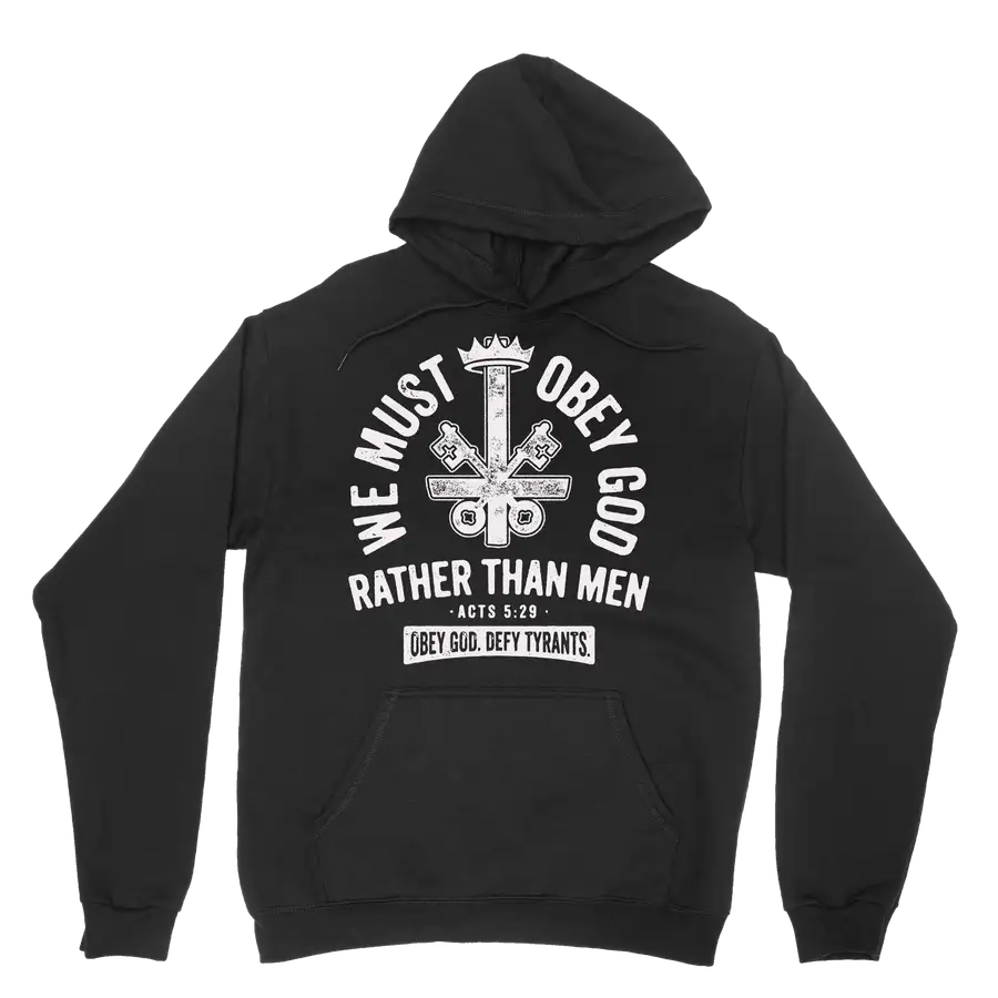 We Must Obey God Hoodie