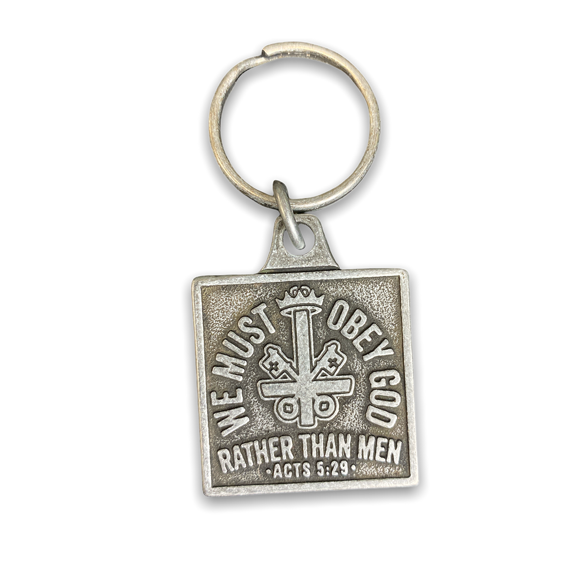 We Must Obey God Key Chain