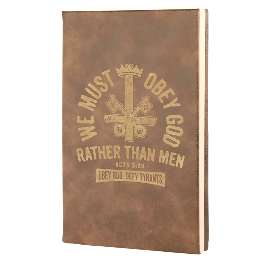 We Must Obey God Leatherette Hardcover Journal
