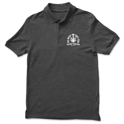 We Must Obey God Polo