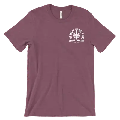 We Must Obey God Left Chest Tee