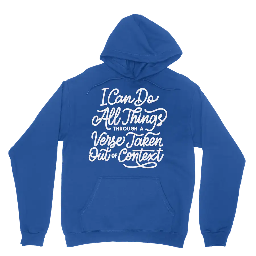 I Can Do All Through A Verse Hoodie