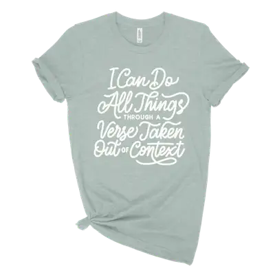 I Can Do All Through A Verse Unisex Tee
