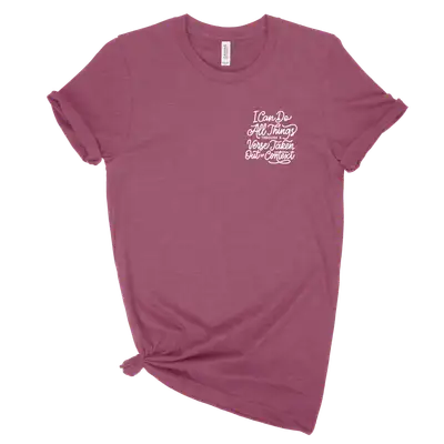 I Can Do All Through A Verse Left Chest Unisex Tee