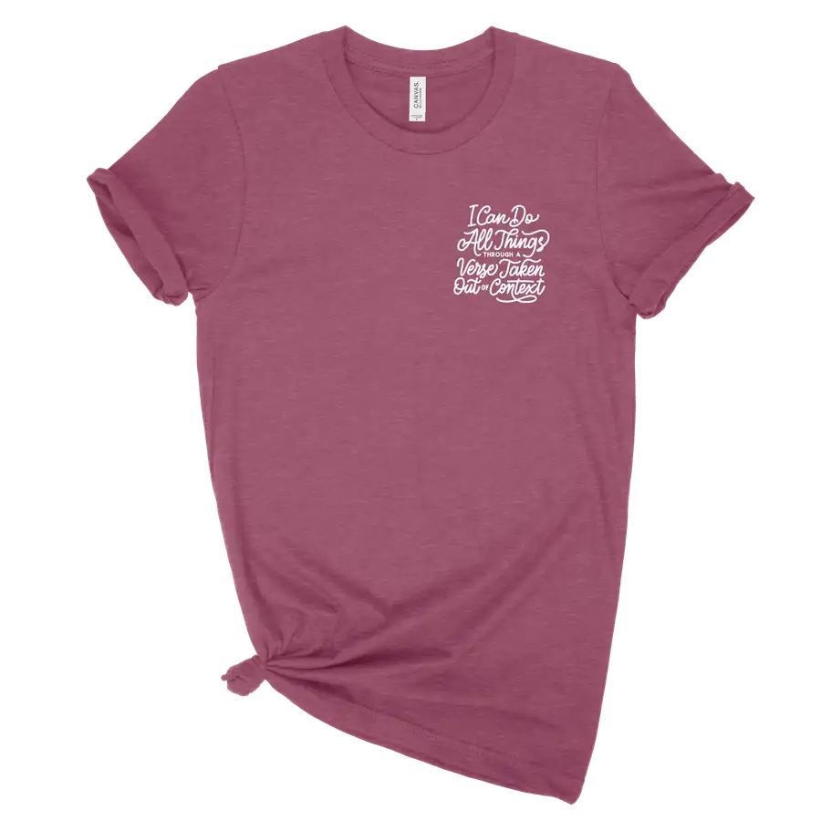 I Can Do All Through A Verse Left Chest Unisex Tee