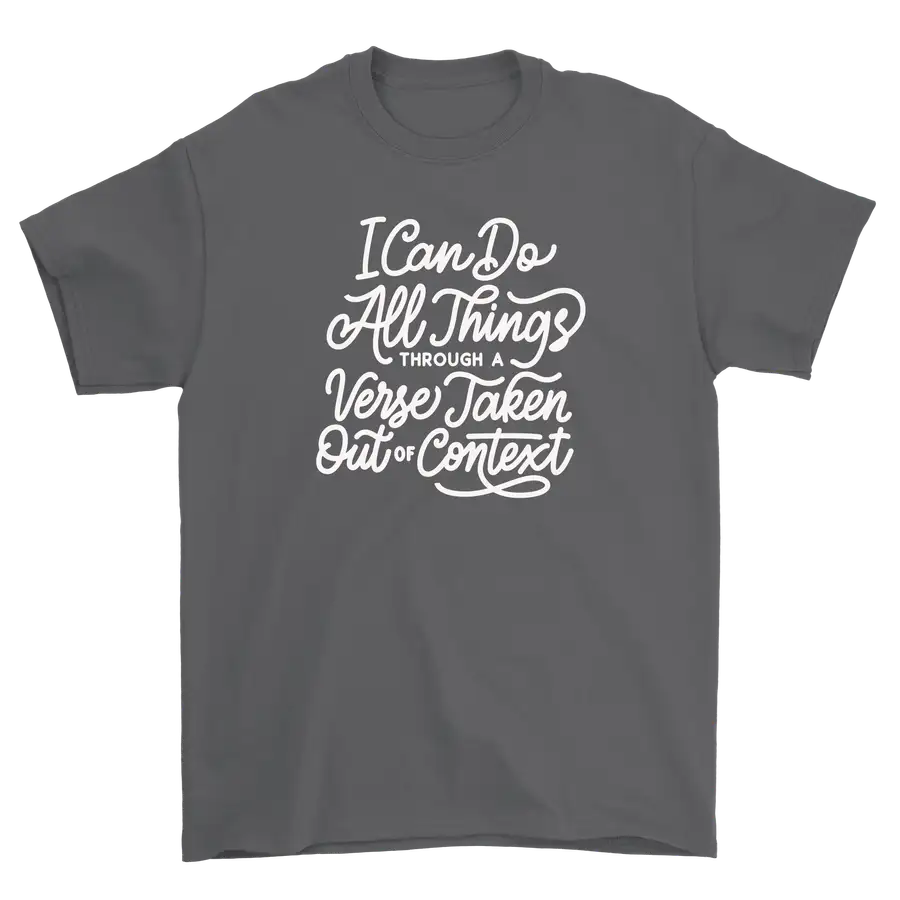 I Can Do All Through A Verse Standard Tee