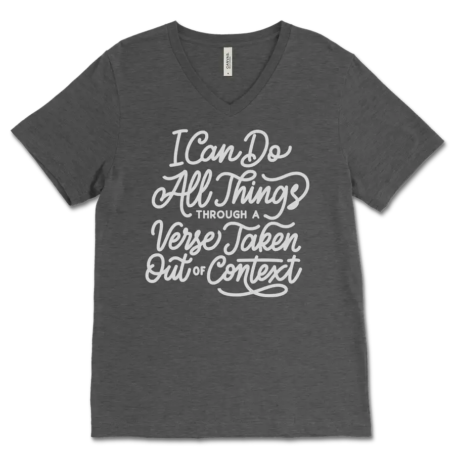 I Can Do All Through A Verse V&dash;Neck Tee