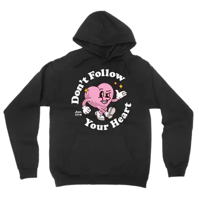 Don't Follow Your Heart Retro Hoodie