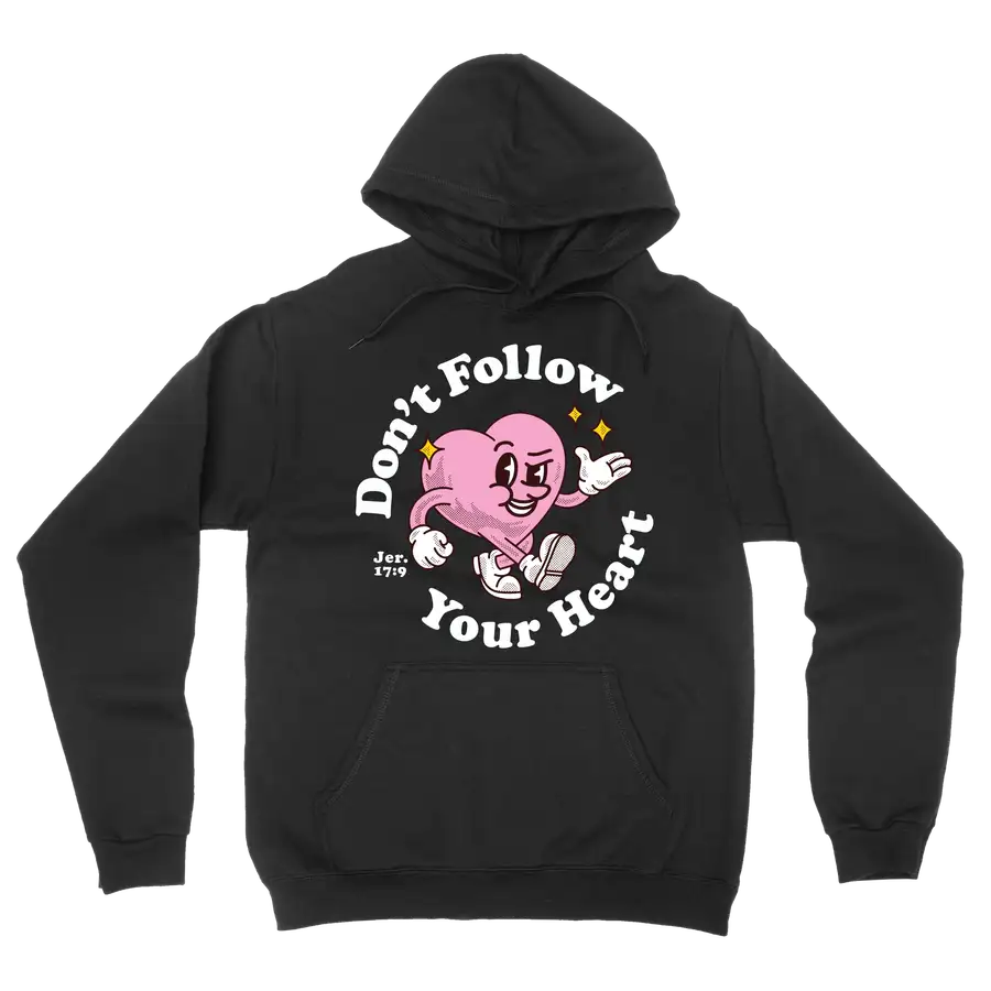 Don't Follow Your Heart Retro Hoodie