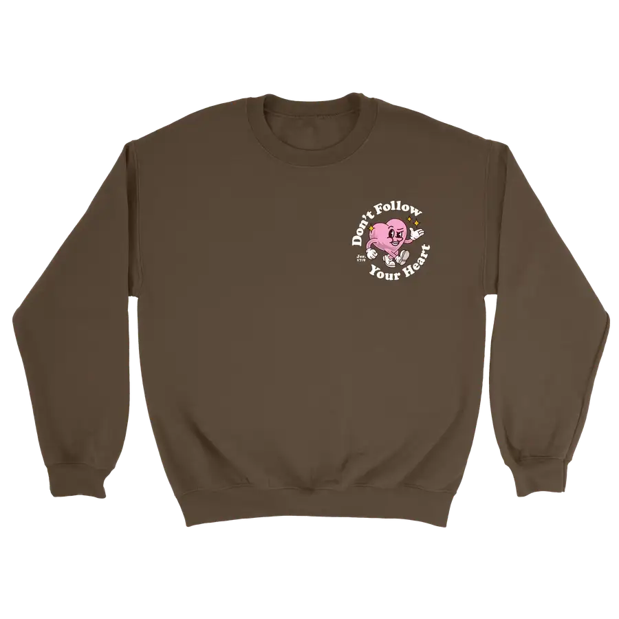 Don't Follow Your Heart Retro Crewneck Sweatshirt #2