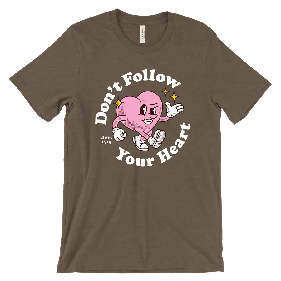 Don't Follow Your Heart Retro Unisex Tee
