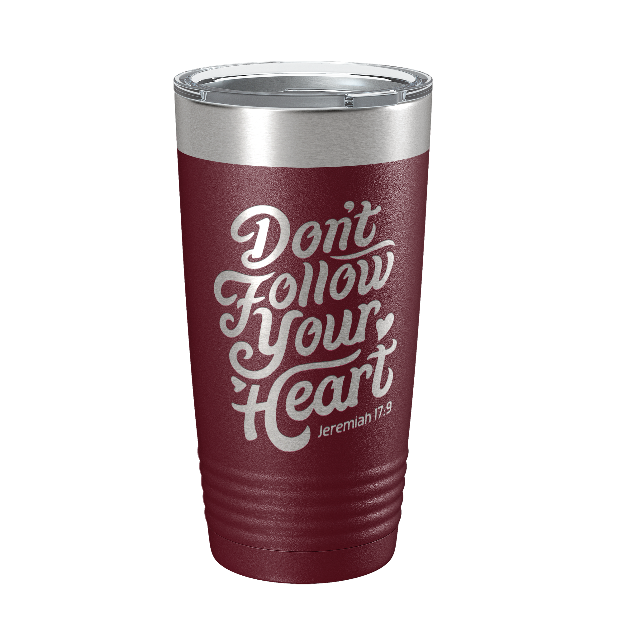 Don't Follow Your Heart 20oz Insulated Tumbler