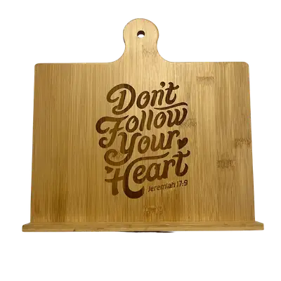 Don't Follow Your Heart Easel Stand