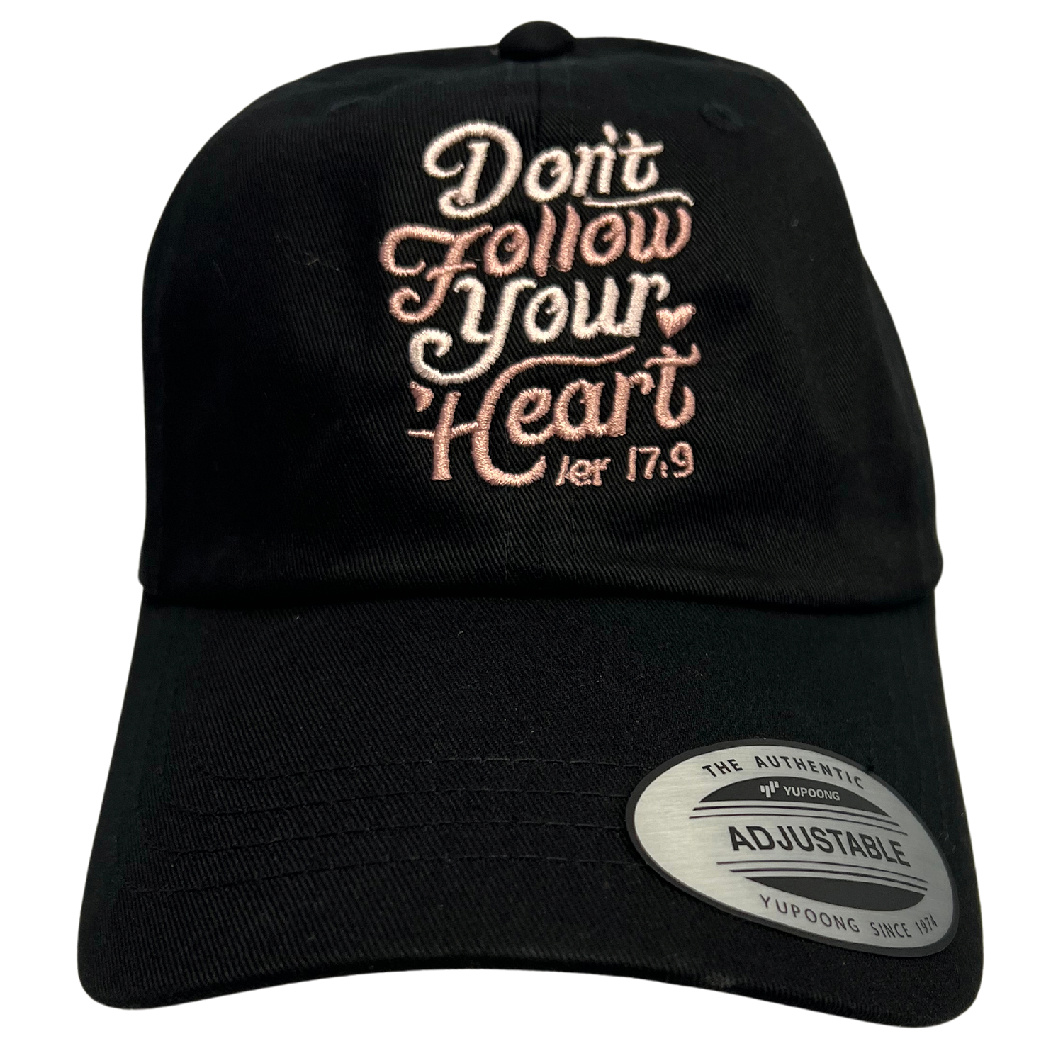 Don't Follow Your Heart Embroidered Dad Hat