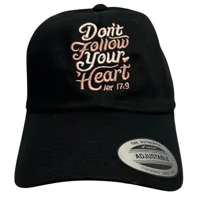 Don't Follow Your Heart Embroidered Dad Hat