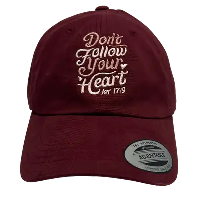 Don't Follow Your Heart Embroidered Dad Hat