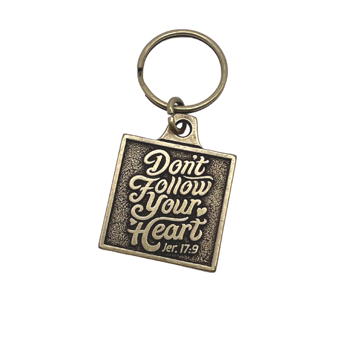 Don't Follow Your Heart Key Chain