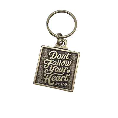 Don't Follow Your Heart Key Chain
