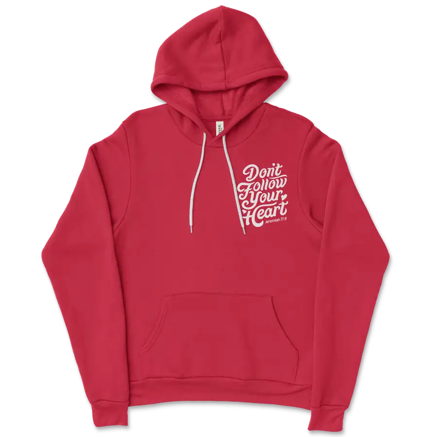 Don't Follow Your Heart Left Chest Ladies Hoodie