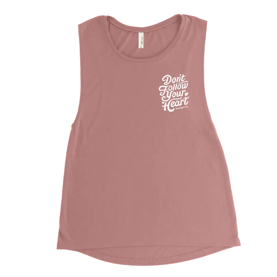 Don't Follow Your Heart Left Chest Muscle Tank