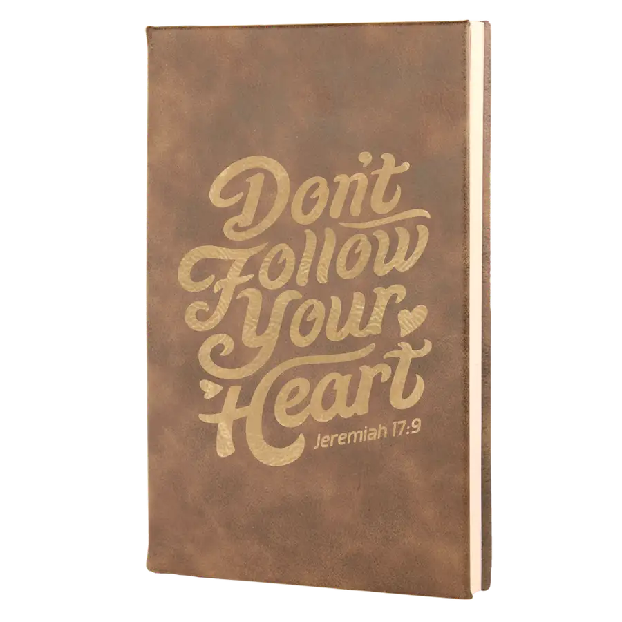 Don't Follow Your Heart Leatherette Hardcover Journal