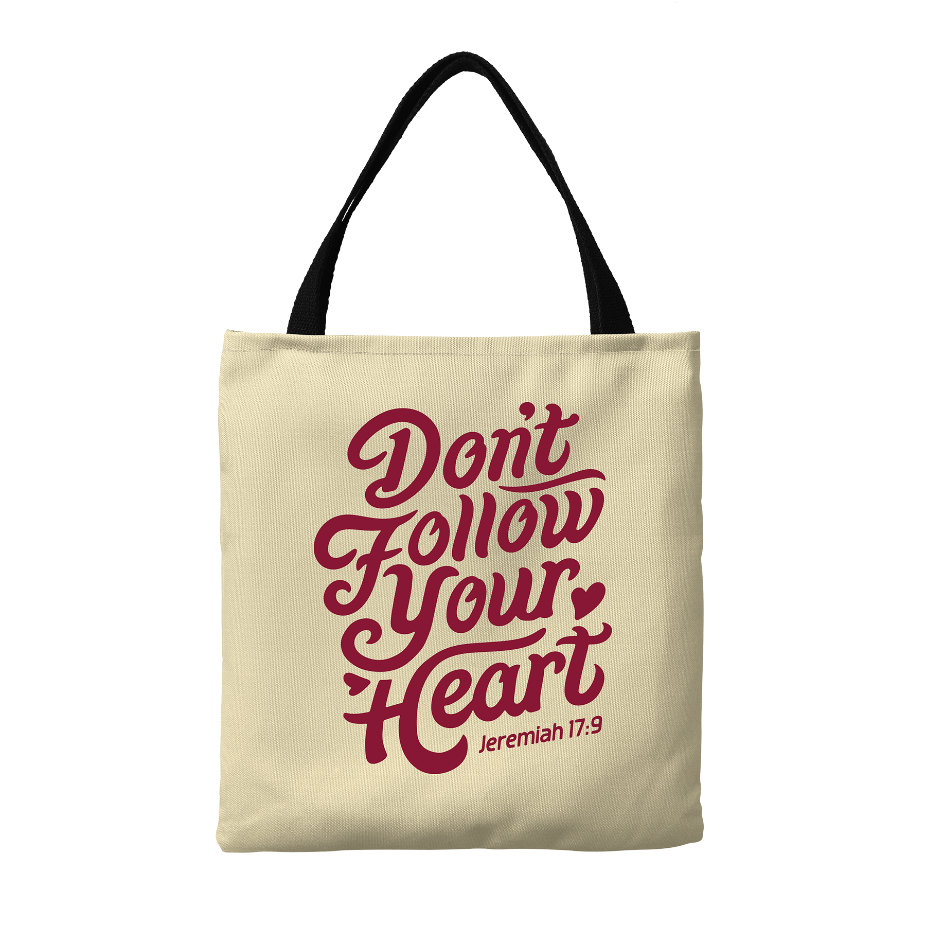 Don't Follow Your Heart Canvas Tote