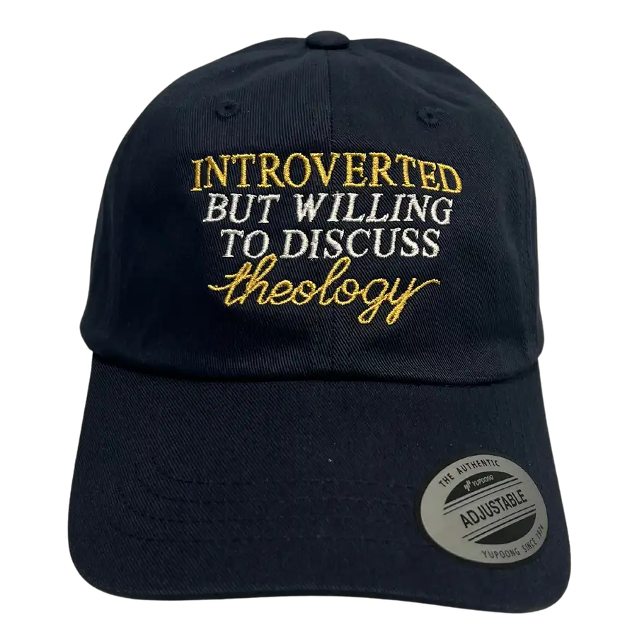 Willing To Discuss Theology Embroidered Dad Hat